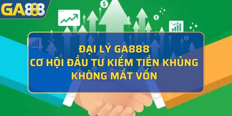 đại lý GA888