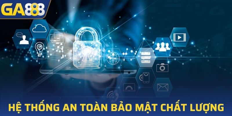 Hệ thống an toàn bảo mật đa tầng chất lượng cao