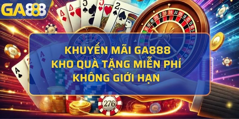 Khuyến mãi GA888